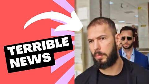 Andrew Tate TERRIBLE NEWS MUST WATCH!!