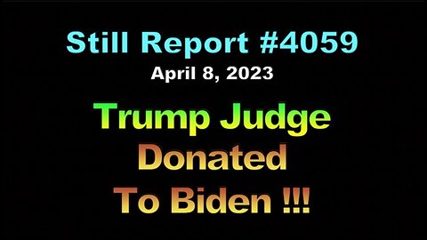 Trump Judge Donated to Joe Biden, 4059