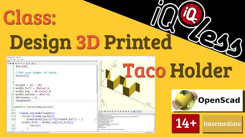 Class: Design 3D printed Taco Holder