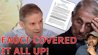 Jim Jordan Says Quiet Part Out Loud About Dr. Fauci After Bombshell Lab Leak Emails Prove COVER UP!