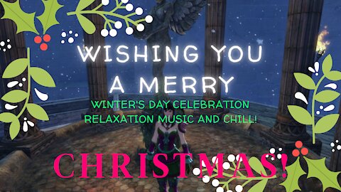 Merry Christmas from Tyria! Divinity's Reach Celebration Relaxation!