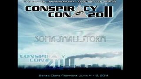 CHEMTRAILS - CONSPIRACY CON 2011 SOFIA SMALLSTORM