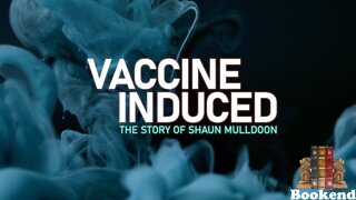 Vaccine Induced, The Story Of Shaun Mulldoon