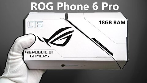 ROG Phone 6 Pro Unboxing - Gaming Smartphone + Gameplay