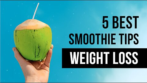 5 Tips for Using Smoothies to Lose Weight (Easy and Fast!) (2023)