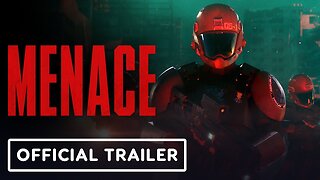 Menace - Official Announcement Trailer