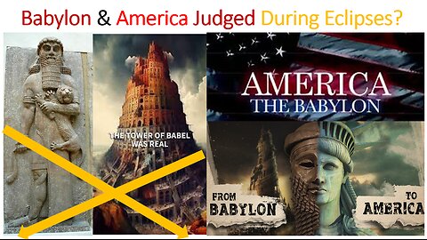 Judgement Eclipses: Is America Babylon?