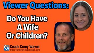 Does Corey Have A Wife Or Children?