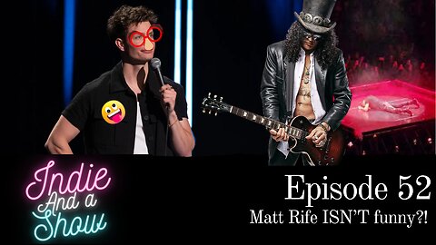 Matt Rife ISN'T funny?! - Music Industry Podcast Ep. 52