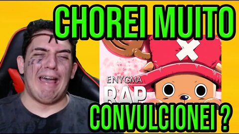 FRÁGIL REACT Rap do Chopper (One Piece) | Flores de Cerejeira | Enygma 73