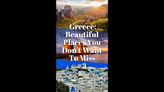 Greece Beautiful Places You Don't Want To Miss Part 3