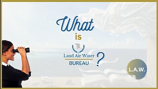 What is Land Air Water BUREAU? 👀