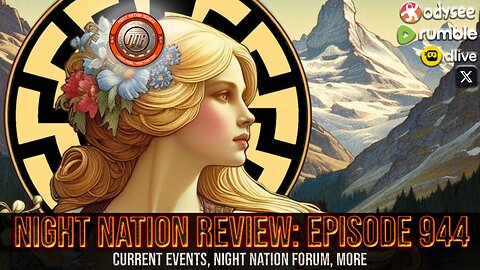 NNR ֍ EPISODE 944 ֍ Current Events, Night Nation Forum
