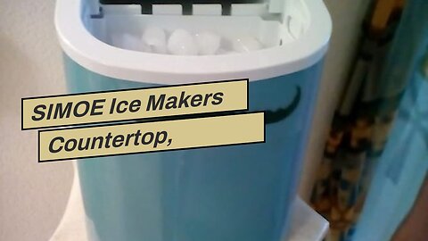 SIMOE Ice Makers Countertop, 26lbs/24 Hours Ice Machine with Self Cleaning Function, Potable Ic...