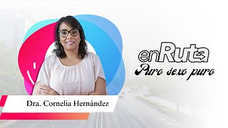 Dra. Cornelia Hernandez - Sexologa y Consejera de Familia