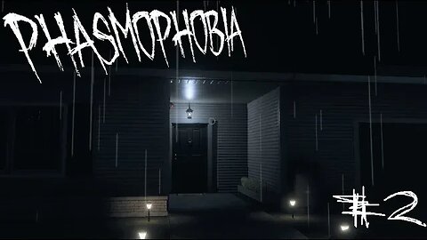 THIS GAME IS PRETTY SPOOKY | PHASMOPHOBIA #2