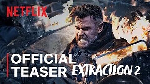 EXTRACTION 2 || Official Trailer || Netflix