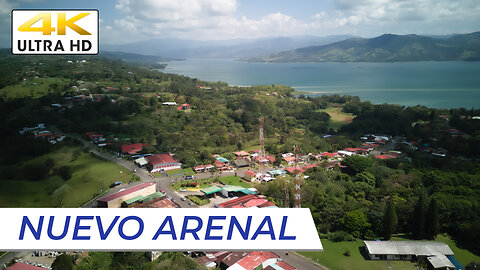 [4K] NUEVO ARENAL // Scenic Town On The Lake [#tourism][#costarica]
