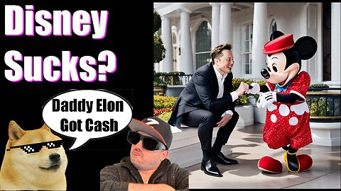 Disney Sucks | Elon Musk buying Disney, Gina Carano and more!
