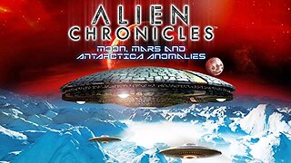 💥💥💥Alien Chronicles Moon Mars and Antarctic Anomalies (2022)💥💥💥