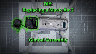 DIY Mavic Air 2 Gimbal Replacement