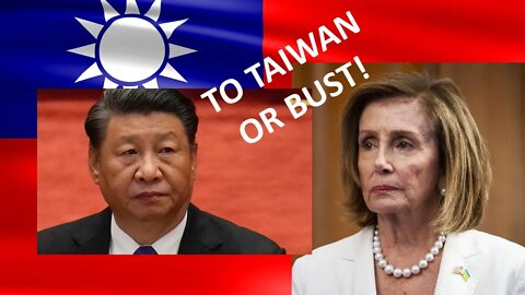 BREAKING NEWS! Nancy Pelosi heads to Taiwan! Will China intervene?