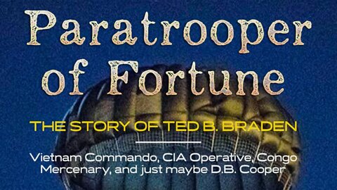 Author Drew Beeson discusses his book Paratrooper of Fortune: The Story of Ted B. Braden