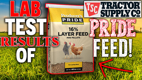 LAB Test RESULTS Of TRACTOR SUPPLY Pride FEED!
