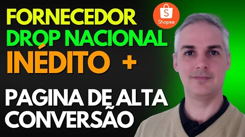 FORNECEDOR DE DROP NACIONAL INÉDITO + PAGINA DE ALTA CONVERSÃO