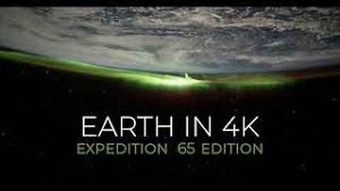 Earth from space in 4k – Expedition 65 Edition