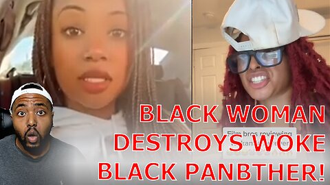 Black Woman Destroys WOKE Black Panther: Wakanda Forever For Pushing Hollywood Agenda Against Men