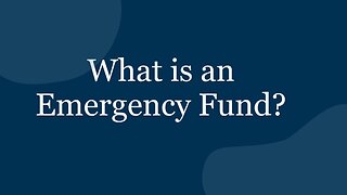 What is an emergency fund?