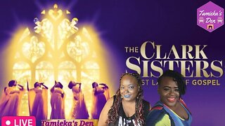 Celebrating Black Excellence/ The Clark Sisters: The First Ladies of Gospel