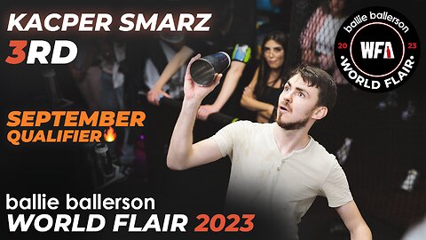 Kacper Smarz - 3rd | September Qualifier - Final | Ballie Ballerson World Flair 2023