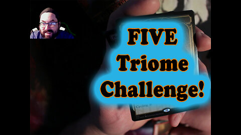 Streets of New Capenna FIVE TRIOME CHALLENGE