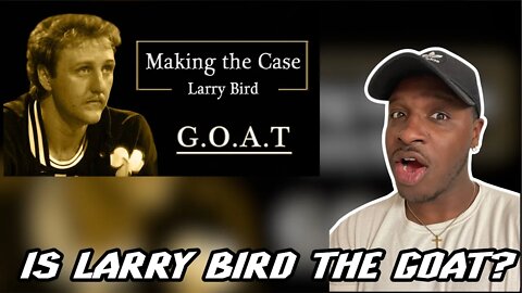 Making The Case Larry Bird REACTION