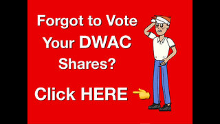 The Easy Guide to DWAC Voting (Updated for September 5th Deadline)