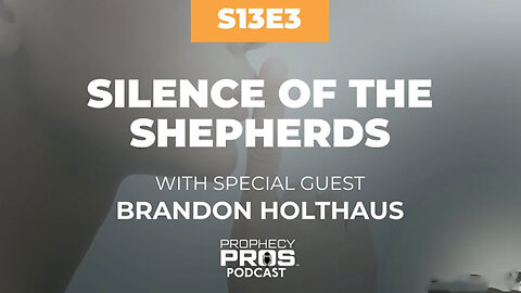 Season 13, Episode 3: Silence of the Shepherds with Special Guest Brandon Holthaus