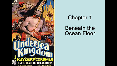 Undersea Kingdom: Chapter 1 – Beneath the Ocean Floor