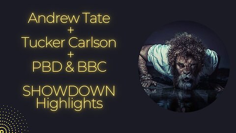 Don't Quit - Andrew Tate UNLEASHED: Tucker Carlson & PBD Highlights+Explosive BBC INTERVIEW SHOWDOWN