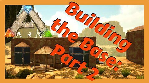 Building My Base: Part 2 - Ep. 6 #arksurvivalevolved #playark #arkscorchedearth