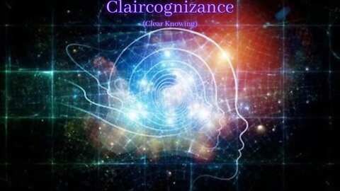 #Claircognizance (Psychic Ability Series)