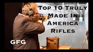 Top 10 Truly American Made Rifles