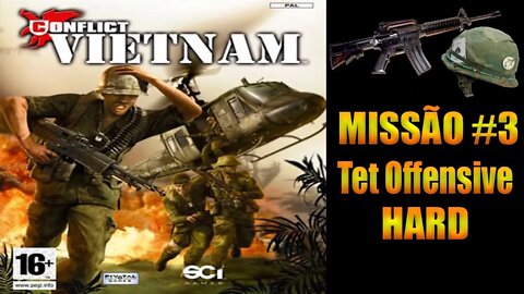 [PS2] - Conflict Vietnam - [Missão 3 - Tet Offensive - Hard] - PT-BR - 60Fps - [HD]