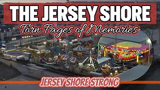 The Jersey Shore: Torn Pages of Memories