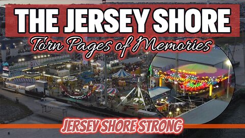 The Jersey Shore: Torn Pages of Memories
