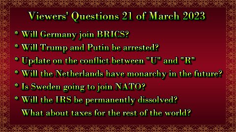 Viewers' Questions for 21 of March 2023