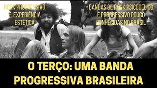 O TERÇO: UMA BANDA PROGRESSIVA BRASILEIRA | ROCK PROGRESSIVO E EXPERIÊNCIA ESTÉTICA