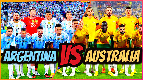Argentina vs Australia FIFA World Cup 2026 - Rematch