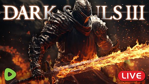 🔴LIVE - Dark Souls 3 ASHES OF ARIANDEL DLC
